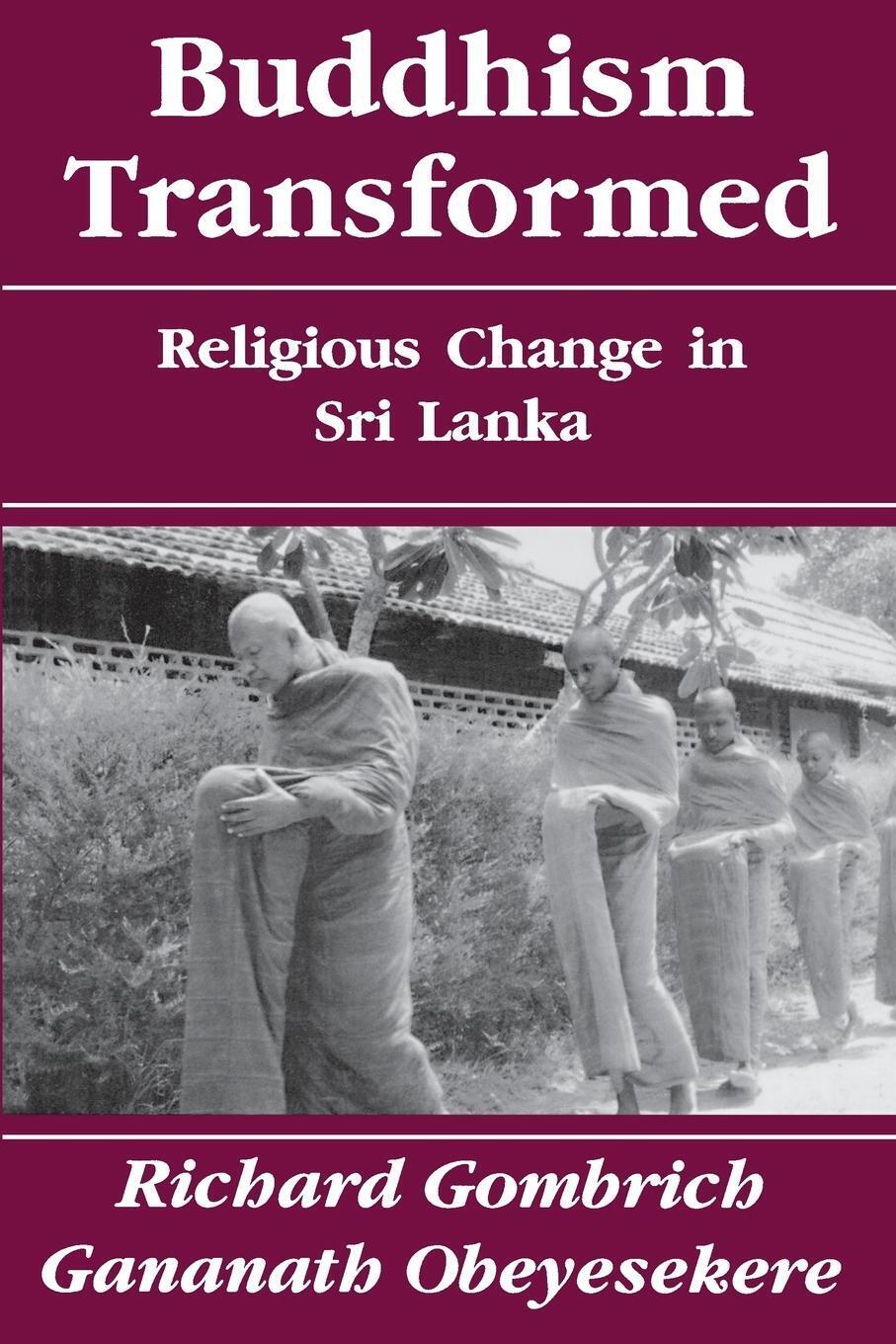 Thumbnail - Buddhism Transformed Religious Change In Sri Lanka Richard Gombrich