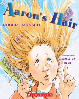 Aaron's Hair - paperback Munsch, Robert|Daniel, Alan|Daniel, Lea