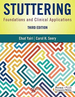 Stuttering: Foundations and - Paperback, by Ehud Yairi; Carol - Very Good