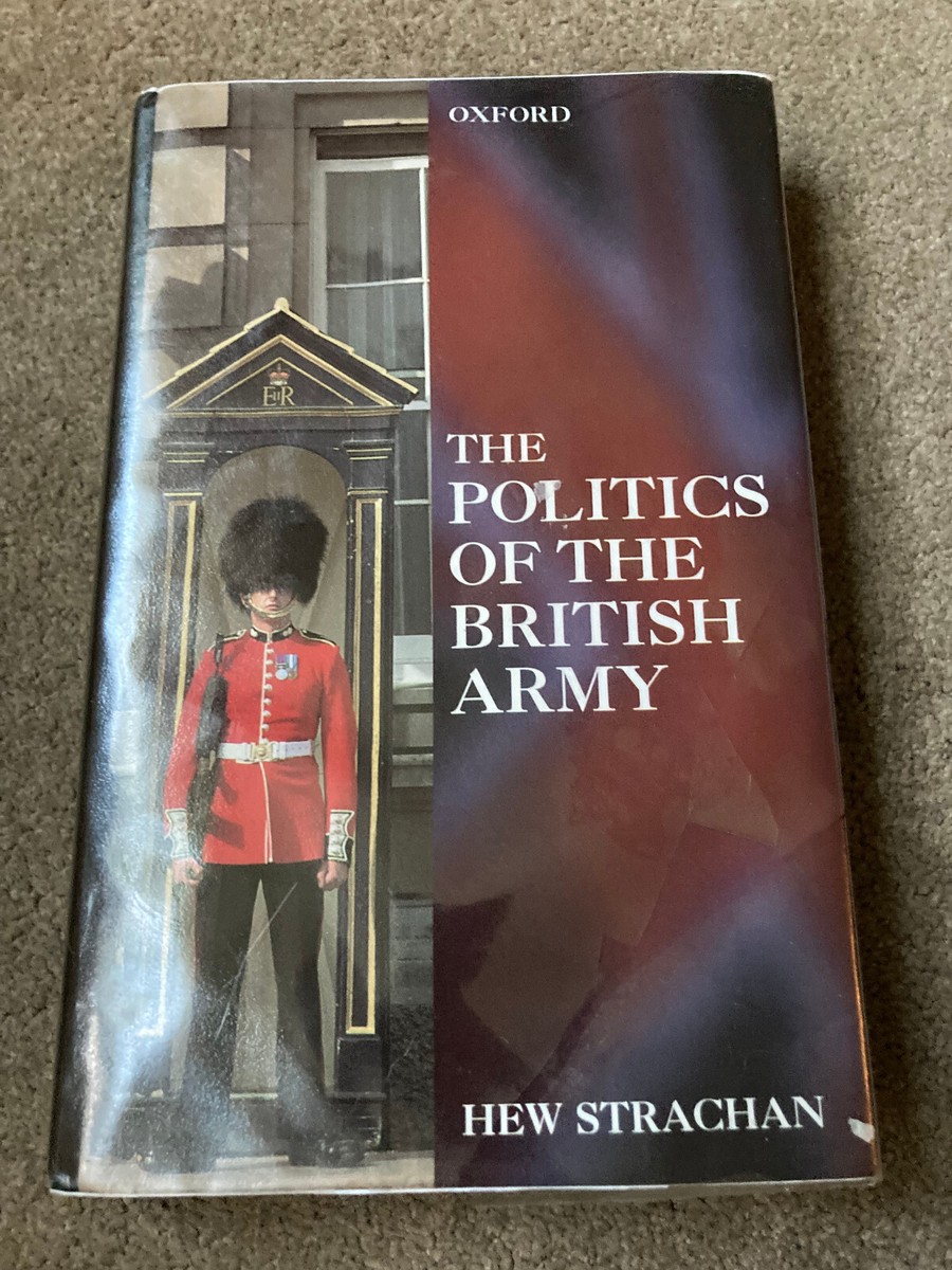 洋書 THE POLITICS OF THE BRITISH ARMY 洋書 THE POLITICS OF THE