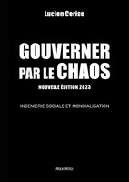 Lucien Cerise | Gouverner Par Le Chaos | Taschenbuch | FranzöSisch (2024)