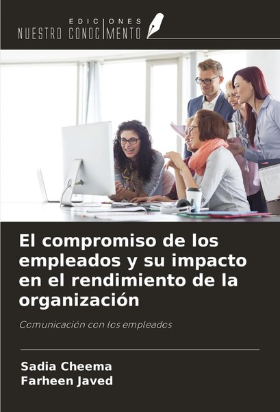 Sadia Cheema (U. A.) | El Compromiso De Los Empleados Y Su Impacto En El...-image