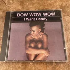 I Want Candy- Bow Wow Wow (CD, 1993, RCA)