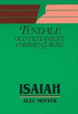 TOTC: Isaiah: An Introduction and Commentary (Tyndale Old Testament Commenta...