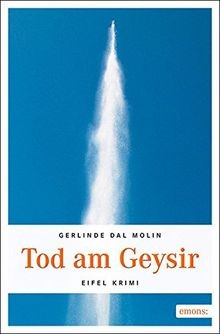Tod am Geysir: Eifel Krimi von Dal Molin, Gerlinde | Buch | Zustand sehr gut