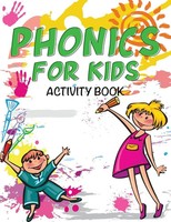 Speedy Publishing LLC | Phonics For Kids Activity Book | Taschenbuch | Englisch