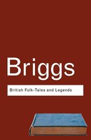 Katharine Briggs | British Folk Tales And Legends | Taschenbuch | Englisch