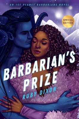 Barbarian's Prize by Ruby Dixon: Used