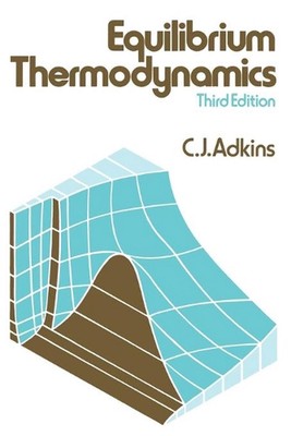 Equilibrium Thermodynamics by C.J. Adkins (English) Paperback Book