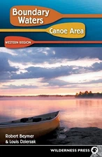 Boundary Waters Canoe Area: Western Region - paperback Beymer, Robert|Dzierz...