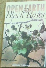 Open Earth And Black Roses
