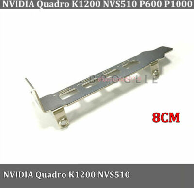 Low Profile Bracket for Nvidia Quadro K1200 NVS 510 Video Graphics Card Cards