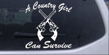 A Country Girl Can Survive Crossed Pistols Car Or Truck Window Decal Sticker