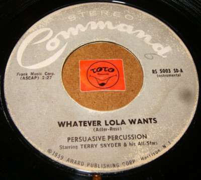 TERRY SNYDER - WHATEVER LOLA WANTS - MY HEART BELONG TO  / LISTEN - JAZZ POPCORN