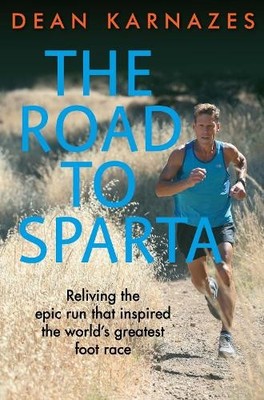 Dean Karnazes The Road to Sparta (Taschenbuch)