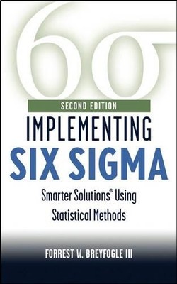 Implementing Six Sigma by Forrest W. Breyfogle - 9780471265726