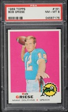 1969 Topps FB Card #161 Bob Griese Miami Dolphins HOF PSA 8 NM-MT