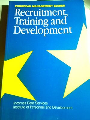 Recruitment Training and Development (European Management Guides) paperback