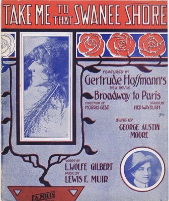 Take Me To That Swanee Shore, Gertrude Hoffman photo, 1912 Antique Sheet Music