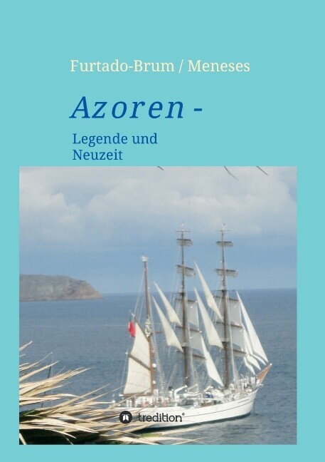 Thumbnail - Azoren | Regina Oberschelp De Meneses | 2015 | Deutsch