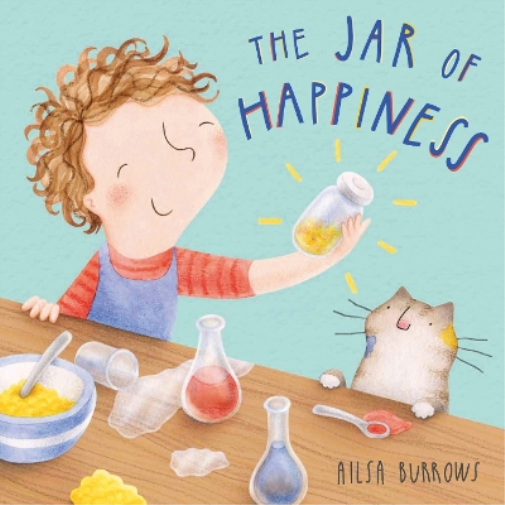 Ailsa Burrows The Jar of Happiness (Tascabile) Child's Play Library