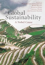 Global Sustainability: A Nobel Cause by
