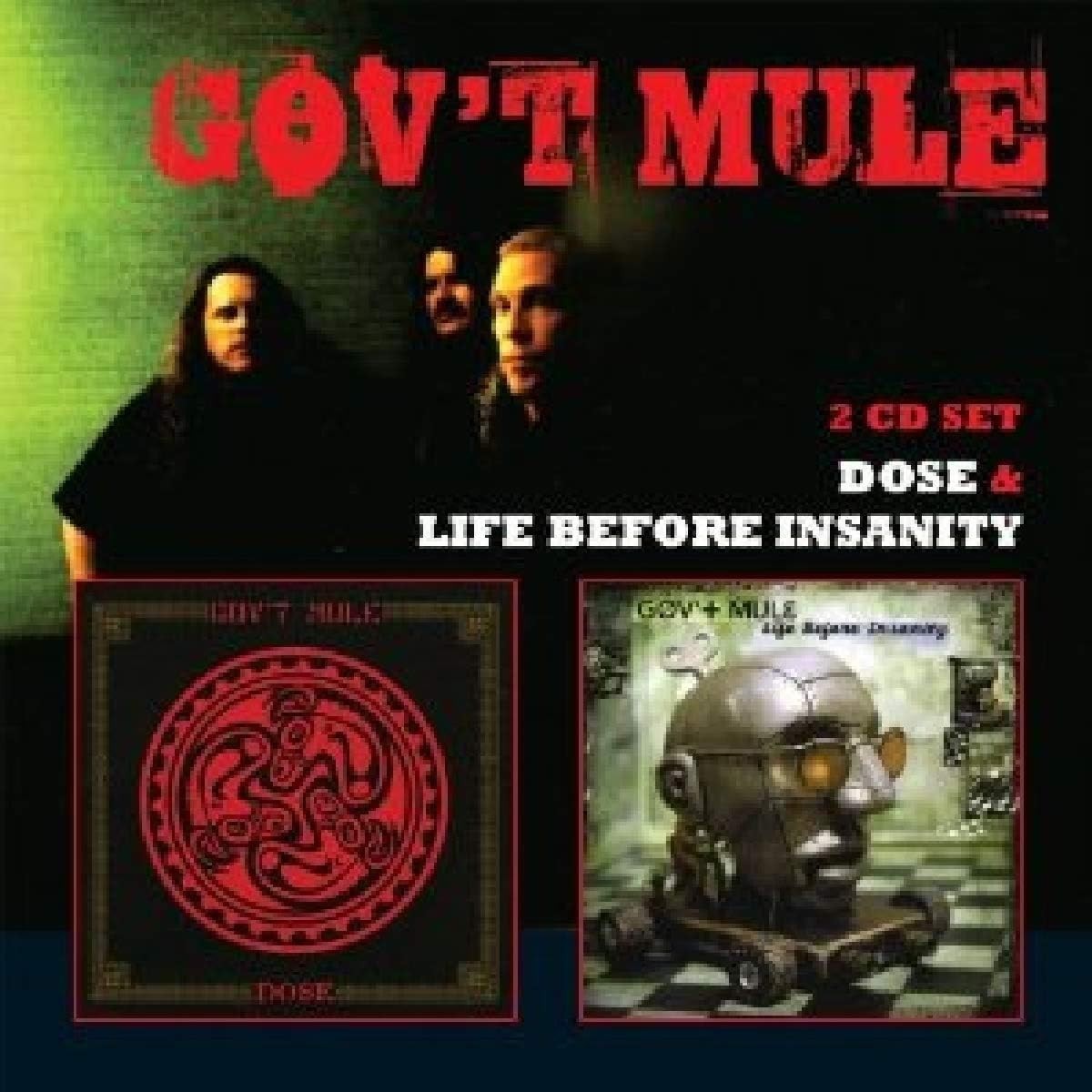 Gov't Mule / Dose/Life Before Insanity (CD) **NEW**