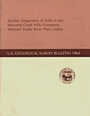 Zeolitic Diagenesis of Tuffs in the Miocene Chalk Hills Formation, Idaho