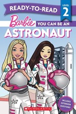 Barbie: You Can be an Astronaut Ready-to-Read Level 2 (Mattel) Paperback Book
