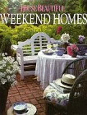 House Beautiful Weekend Homes Hardcover House Beautiful Magazine