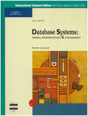 Database Systems: Design, Implementation and Management, Sixth Edition - har...