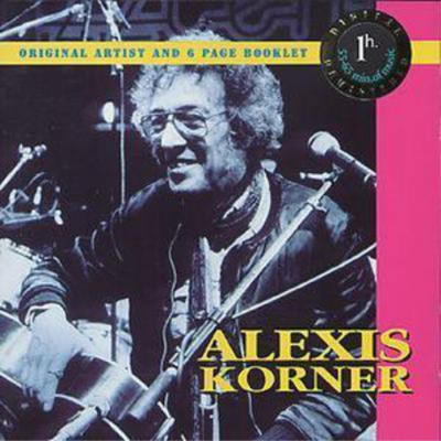 Alexis Korner Alexis Korner: ORIGINAL ARTIST AND 6 PAGE BOOKLET (CD) Album