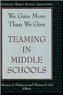 We Gain More Than We Give : Teaming in Middle Schools  (ExLib)