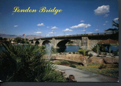 1 x AK London Bridge Lake Havasu City Arizona USA Bruce Finchum   P32