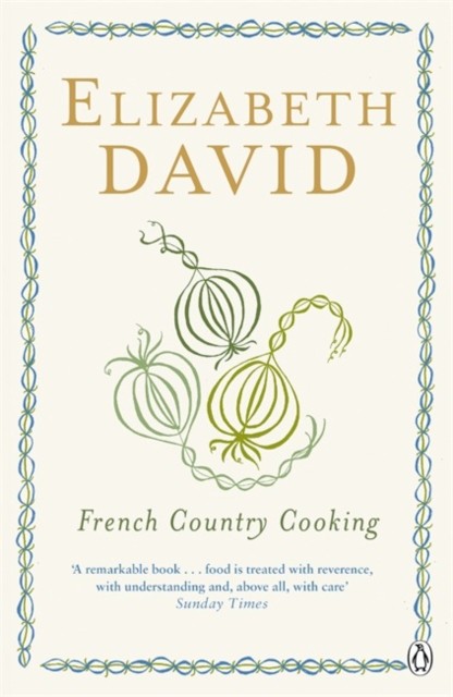 French Country Cooking by Elizabeth David (Paperback Book)