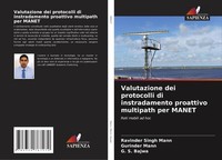 Valutazione Dei Protocolli Di Instradamento Proattivo Multipath Per Manet Ravind