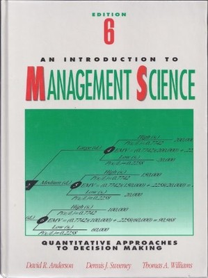 An Introduction to Management Science: A Quantitative Approach t