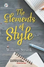 The Elements of Style (General Press) - Paperback By Strunk, William - VERY GOOD