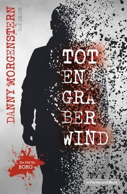 TOTENGRÄBERWIND | Danny Morgenstern, Dan Braun | deutsch