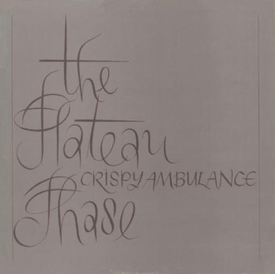 Crispy Ambulance The Plateau Phase (CD) Album