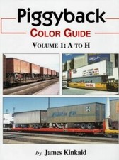 PIGGYBACK COLOR GUIDE, Vol. 1, Owners A to H: trailers, flatcars, containers NEW