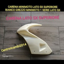 CARENA MINIMOTO LATO SX SUPERIORE BIANCO GREZZO MINIMOTO 1 SERIE LATO SX