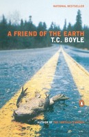 T. C. Boyle A Friend Of The Earth