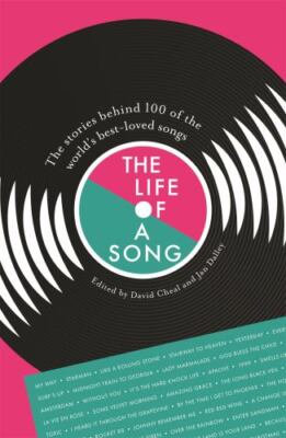Life of a Song: Volumes 1 and 2 by Dalley, Jan; Cheal, David