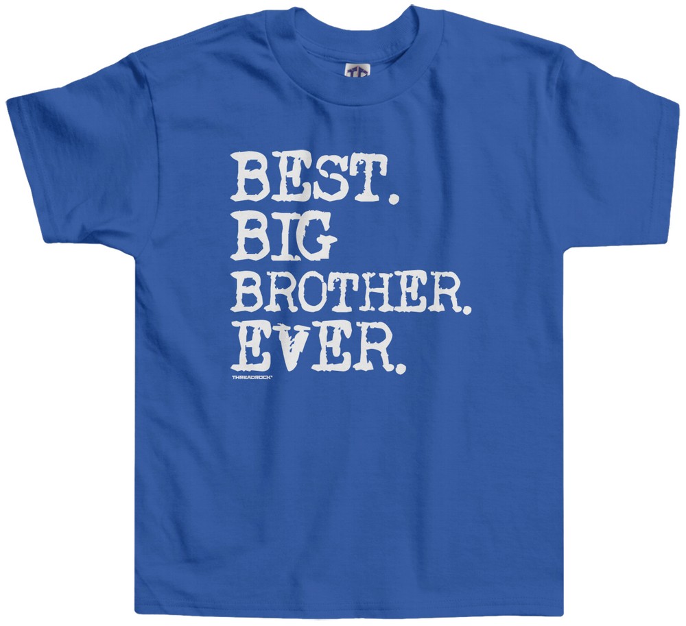 Threadrock Boys Best Big Brother Ever Toddler T-shirt Sibling Slogan Gift