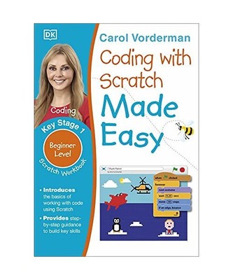 Coding with Scratch Made Easy, Ages 5-9 (Key Stage 1): Beginner Level Scratch Co