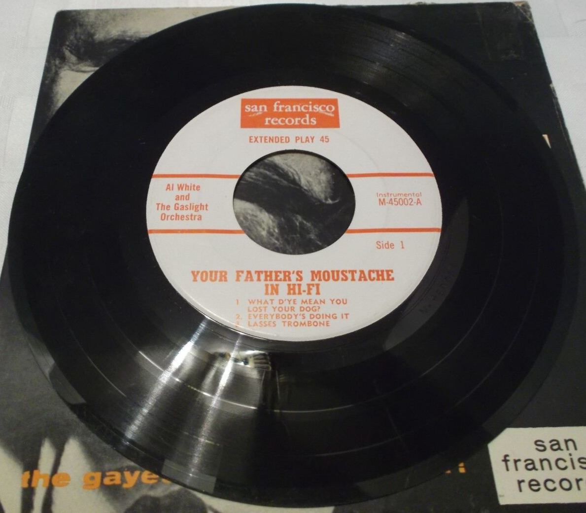 Al White/Gaslight Orch-Your Fathers Moustache EP, San Francisco