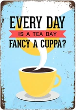 Vintage Tea Metal Sign - "Every Day Is a Tea Day" Wall Decor 12x8 Inch