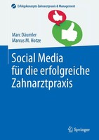 Social Media FüR Die Erfolgreiche Zahnarztpraxis Marc DäUmler
