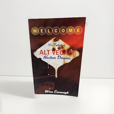 Alt Vegas: Nuclear Dreams by Wren Cavanagh Paperback Book 2023